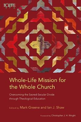 Whole-Life Mission for the Whole Church - 