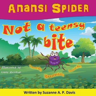 Anansi Spider - Suzanne A P Davis