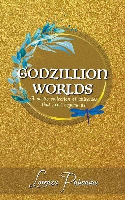 Godzillion Worlds - Lorenza Palomino