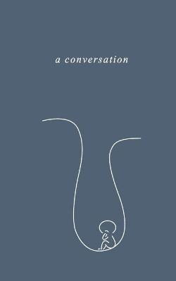 A conversation -  Janelle
