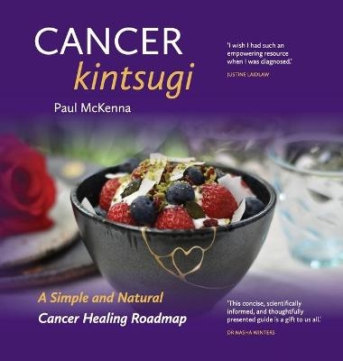 Cancer Kintsugi. - Paul M McKenna