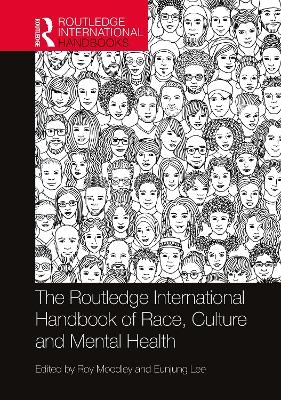 The Routledge International Handbook of Race, Culture and Mental Health - 