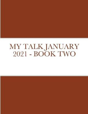 My Talk January 2021 - Book Two - Michelle Jean