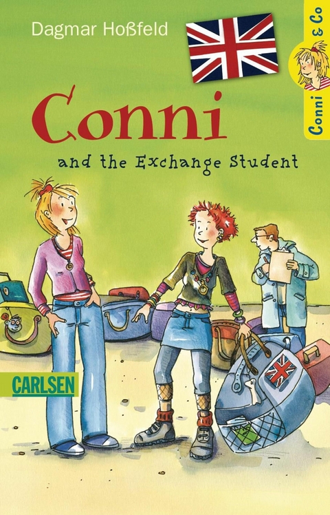 Conni & Co: Conni and the Exchange Student - Dagmar Hoßfeld