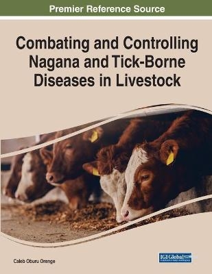 Combating and Controlling Nagana and Tick-Borne Diseases in Livestock - 