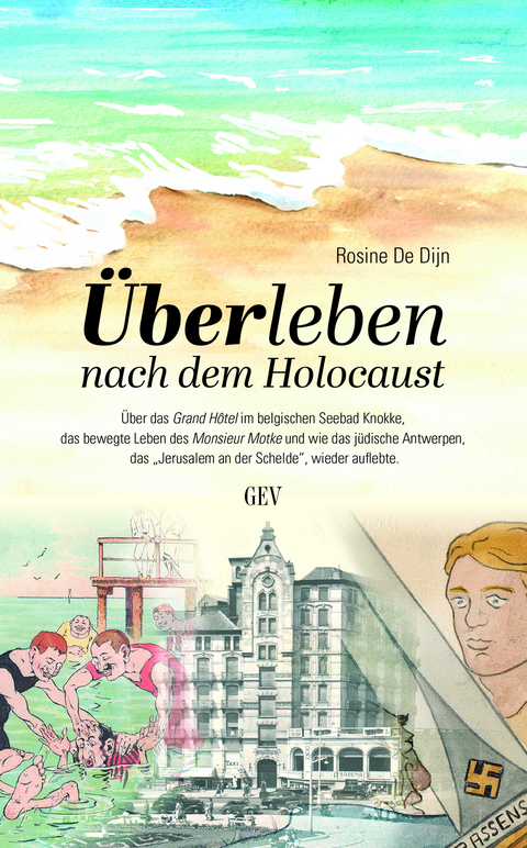 Überleben nach dem Holocaust - Rosine De Dijn