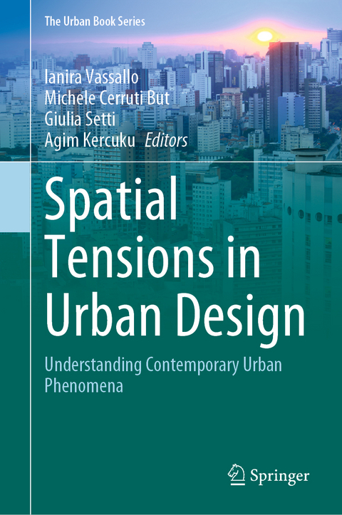 Spatial Tensions in Urban Design - 