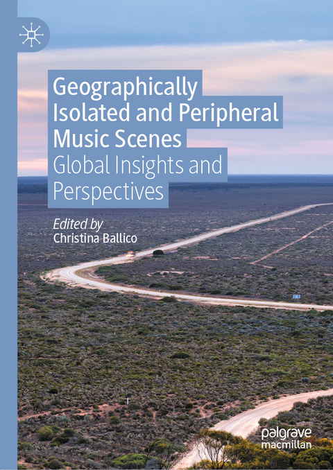 Geographically Isolated and Peripheral Music Scenes - 