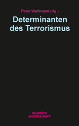 Determinanten des Terrorismus - 