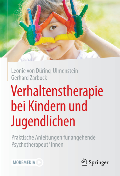 Verhaltenstherapie bei Kindern und Jugendlichen - Leonie von Düring-Ulmenstein, Gerhard Zarbock