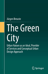The Green City - Jürgen Breuste