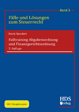 Falltraining Abgabenordnung und Finanzgerichtsordnung - Frank Neudert