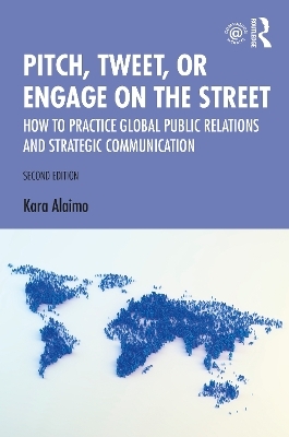 Pitch, Tweet, or Engage on the Street - Kara Alaimo