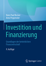 Investition und Finanzierung - Becker, Hans Paul; Peppmeier, Arno