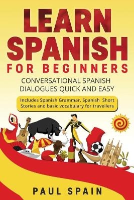 Learn Spanish for Beginners - Paul Spain