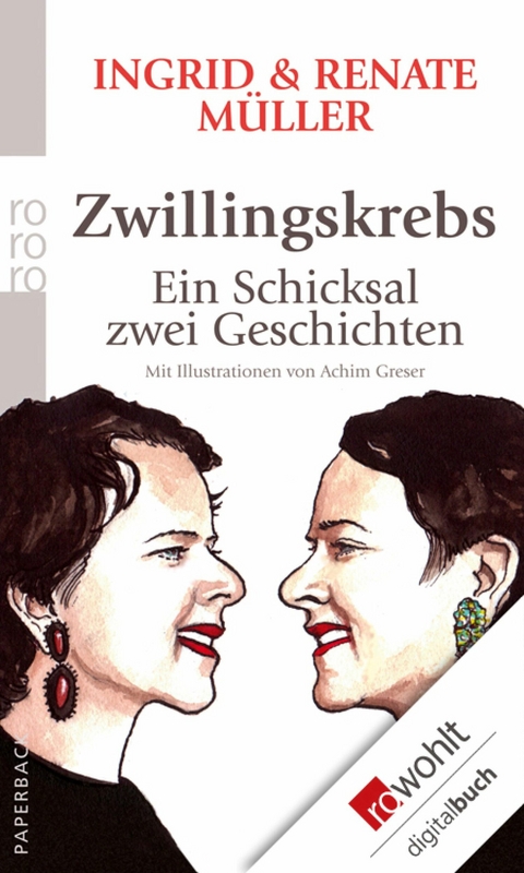 Zwillingskrebs -  Ingrid Müller,  Renate Müller