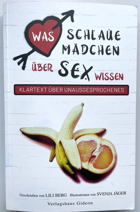 Was schlaue Mädchen über Sex wissen - Lili Berg