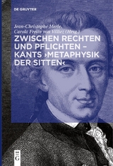 Zwischen Rechten und Pflichten – Kants ›Metaphysik der Sitten‹ - 