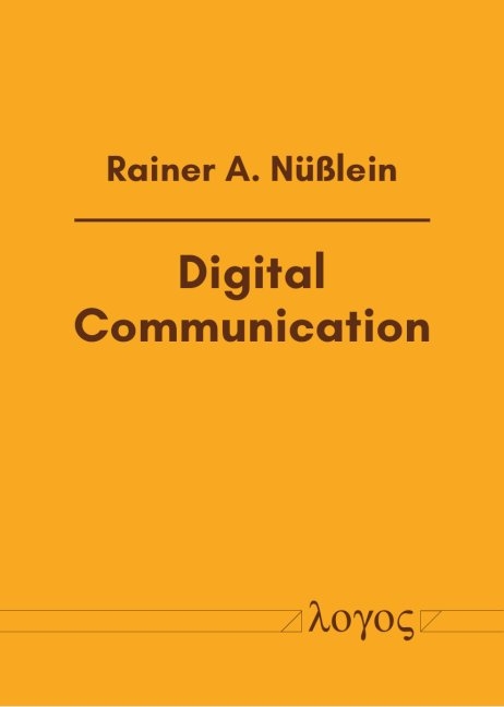 Digital Communication - Rainer A. Nüßlein