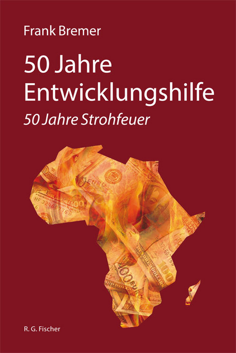 50 Jahre Entwicklungshilfe - Frank Bremer