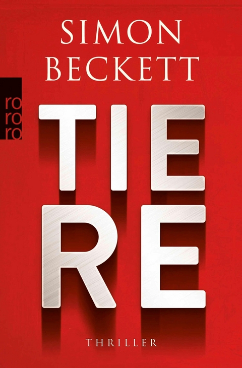 Tiere -  Simon Beckett