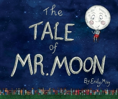 The Tale of Mr. Moon - Emily May