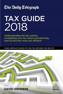 The Daily Telegraph Tax Guide 2018 - David Genders