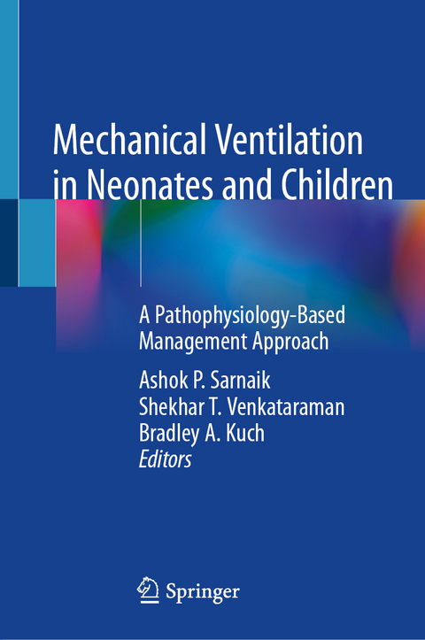Mechanical Ventilation in Neonates and Children - 
