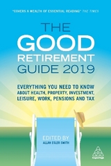 The Good Retirement Guide 2019 - Smith, Allan Esler