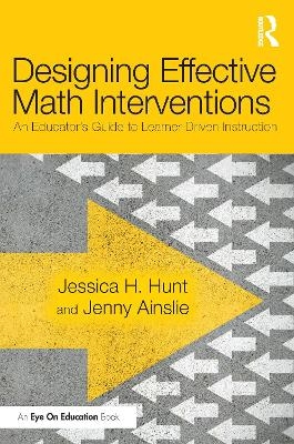 Designing Effective Math Interventions - Jessica Hunt, Jenny Ainslie