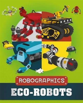 Robographics: Eco-Robots - Clive Gifford