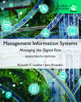Management Information Systems: Managing the Digital Firm, Global Edition - Laudon, Kenneth; Laudon, Jane