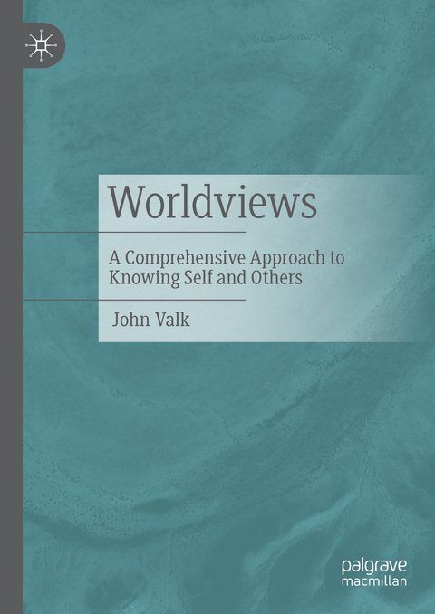 Worldviews - John Valk