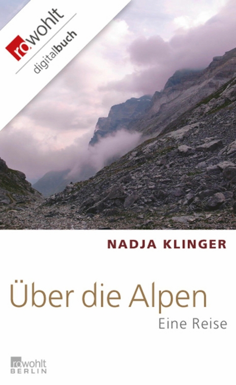 Über die Alpen -  Nadja Klinger