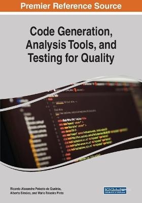 Code Generation, Analysis Tools, and Testing for Quality - 