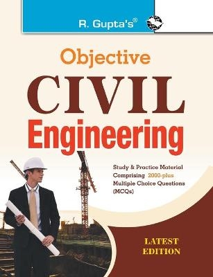 Objective Civil Engineering (with Study Material) - RPH Editorial Board