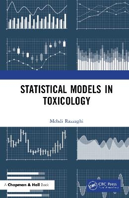 Statistical Models in Toxicology - Mehdi Razzaghi
