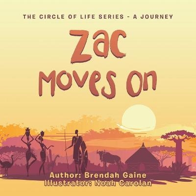 Zac Moves On - Brendah Gaine