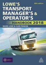 Lowe's Transport Manager's and Operator's Handbook 2018 - Lowe, David; Pidgeon, Clive