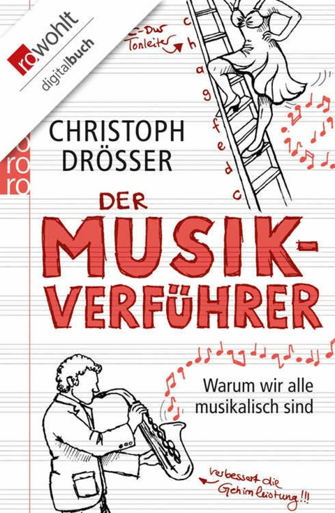 Der Musikverführer -  Christoph Drösser