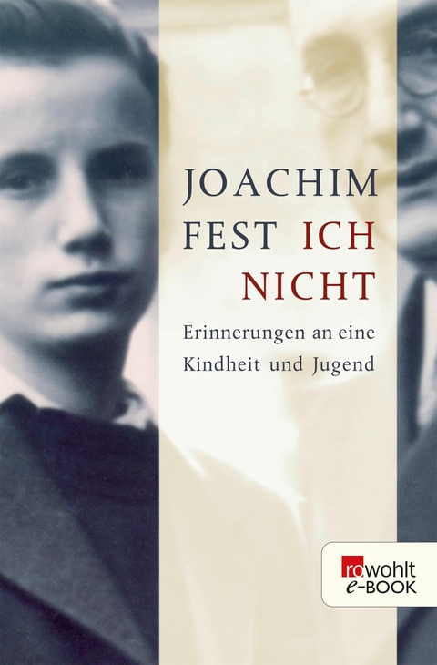 Ich nicht -  Joachim Fest