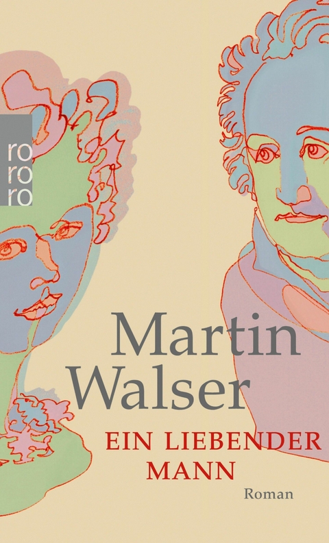 Ein liebender Mann -  Martin Walser