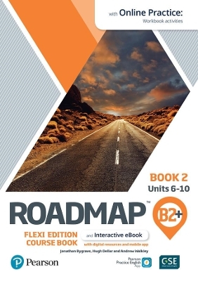 Roadmap B2+ Flexi Edition Course Book 2 with eBook and Online Practice Access - Hugh Dellar, Andrew Walkley