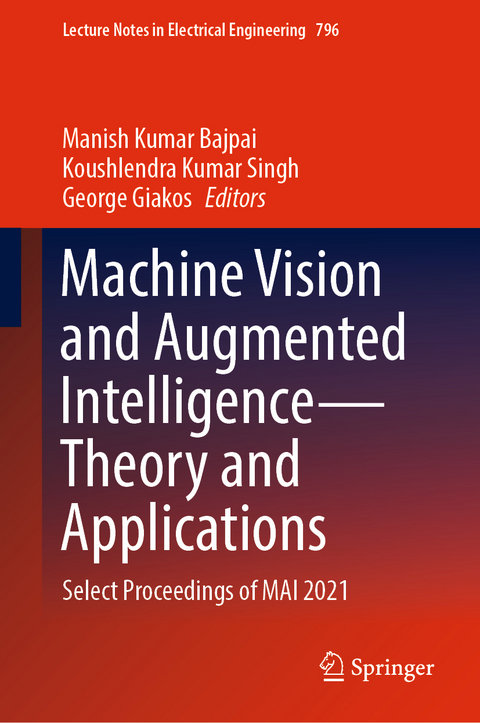 Machine Vision and Augmented Intelligence—Theory and Applications - 