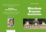 Münchner Brunnengeschichten - Juliane Reister