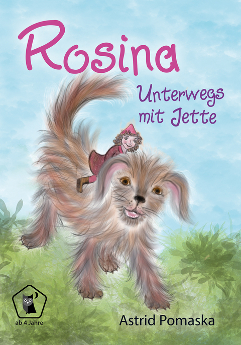 Rosina / Rosina – Unterwegs mit Jette - Astrid Pomaska