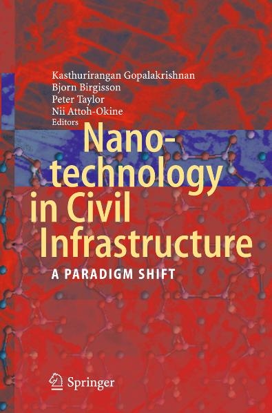 Nanotechnology in Civil Infrastructure - 