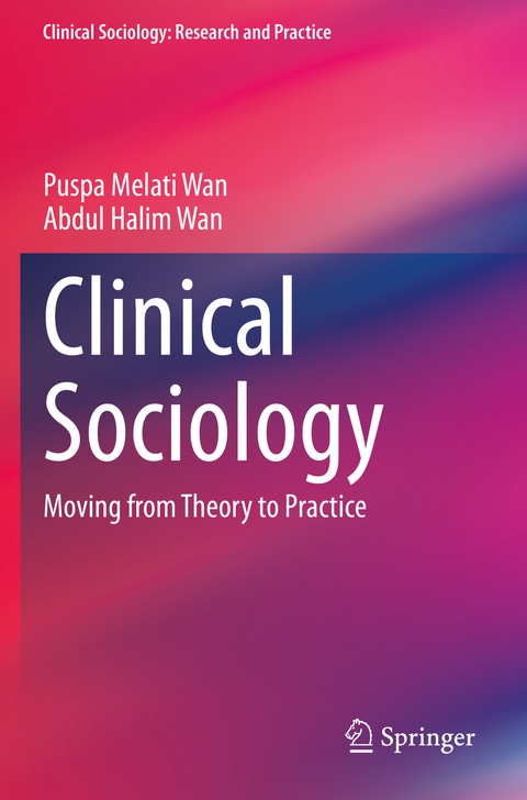 Clinical Sociology - Puspa Melati Wan, Abdul Halim Wan