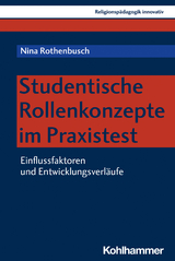 Studentische Rollenkonzepte im Praxistest - Nina Rothenbusch