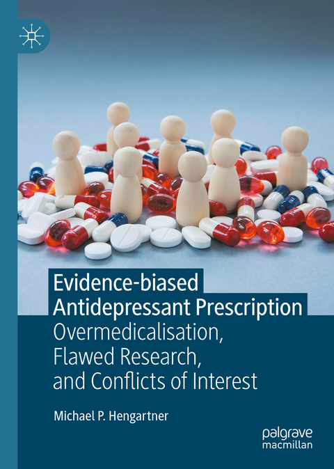 Evidence-biased Antidepressant Prescription - Michael P. Hengartner